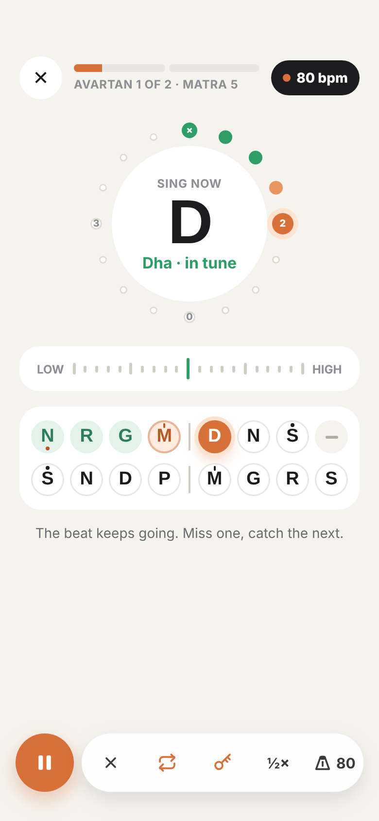 Singing along at 80 bpm, with the current swar Dha reading in tune